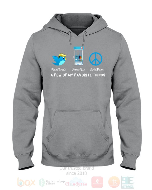A Few Of My Favorite Things Hoodie A Few Of My Favorite Things Hoodie