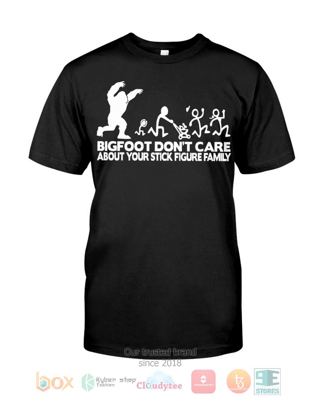 Bigfoot-DonT-Care-About-Your-Stick-Figure-Family-Shirt-Hoodie-3