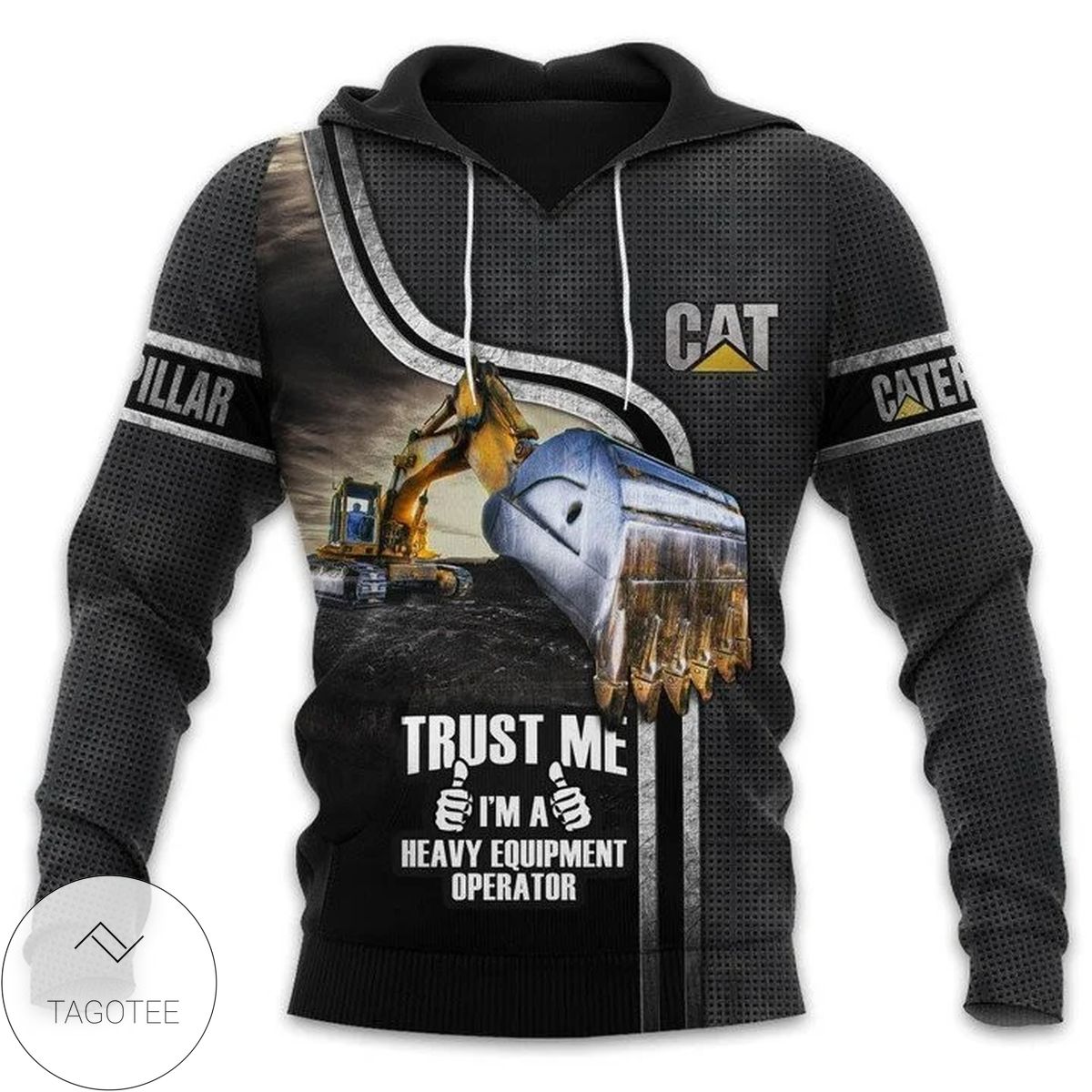 Caterpillar Cat Trust Me I’M A Heavy Equipment Operator Hoodie Caterpillar Cat Trust Me I’M A Heavy Equipment Operator Hoodie