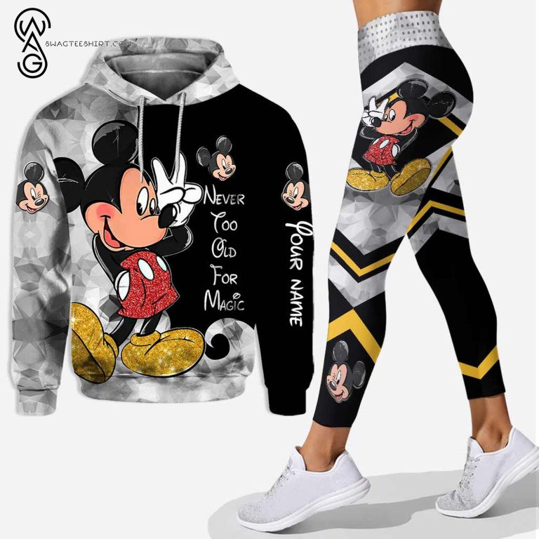Custom-Mickey-Mouse-Never-Too-Old-For-Magic-Hoodie-And-Leggings-1