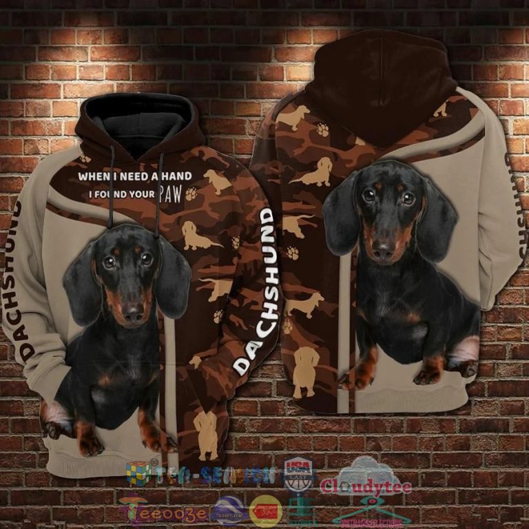 Dachshund-When-I-Need-A-Hand-I-Found-You-Paw-Camo-3D-Hoodie-1