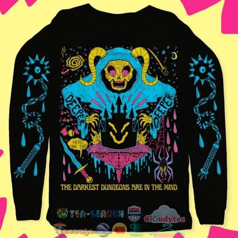 Deeper-Here-Take-This-The-Darkest-Dungeons-Are-In-The-Mind-3D-Hoodie-1