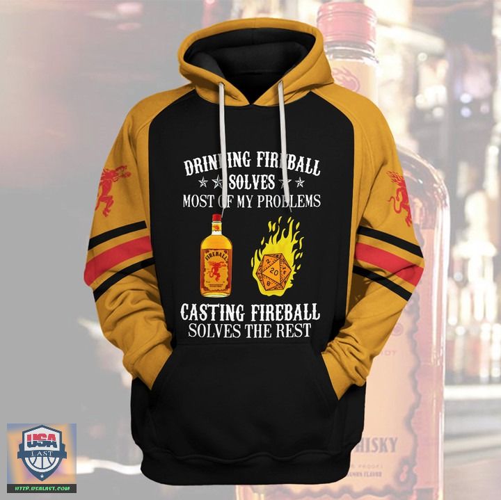 Drinking Fireball Solves Most Of My Problems 3D Hoodie Drinking Fireball Solves Most Of My Problems 3D Hoodie