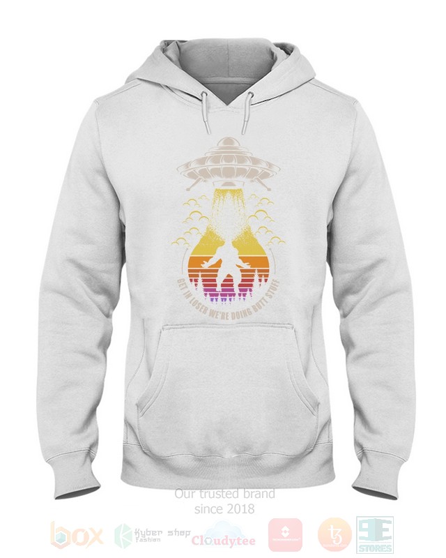 Get-In-Lo-Ser-WeRe-Doing-Butt-Stuff-Hoodie-Shirt-2