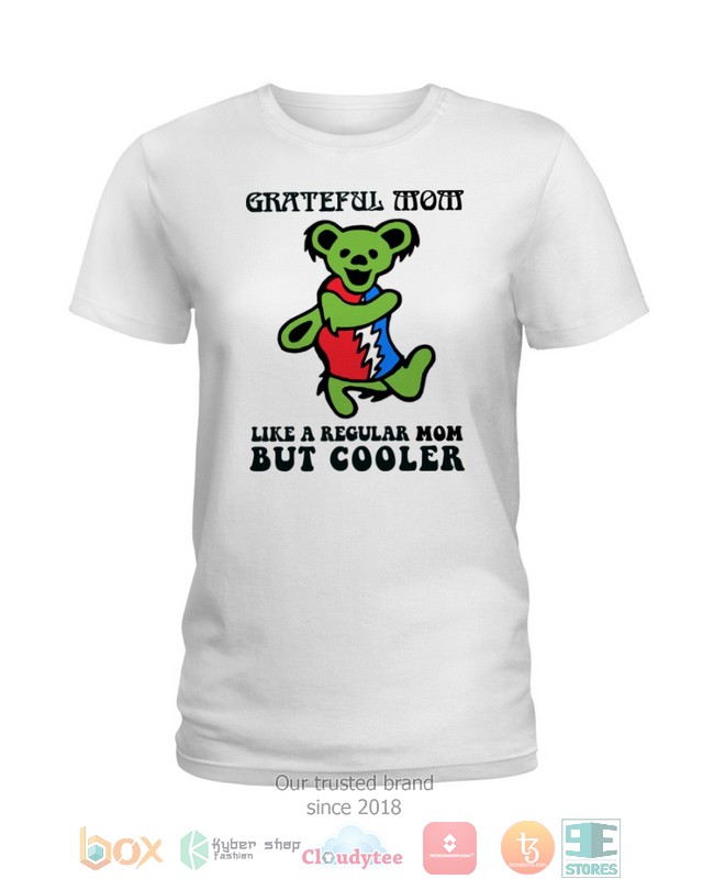 Grateful-Wow-Like-A-Regular-Mom-But-Cooler-Shirt-Hoodie-2