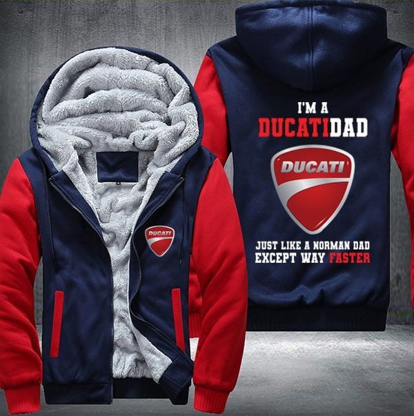 Im A Ducatidad Just Like A Normal Dad Fleece Hoodie Jacket Im A Ducatidad Just Like A Normal Dad Fleece Hoodie Jacket