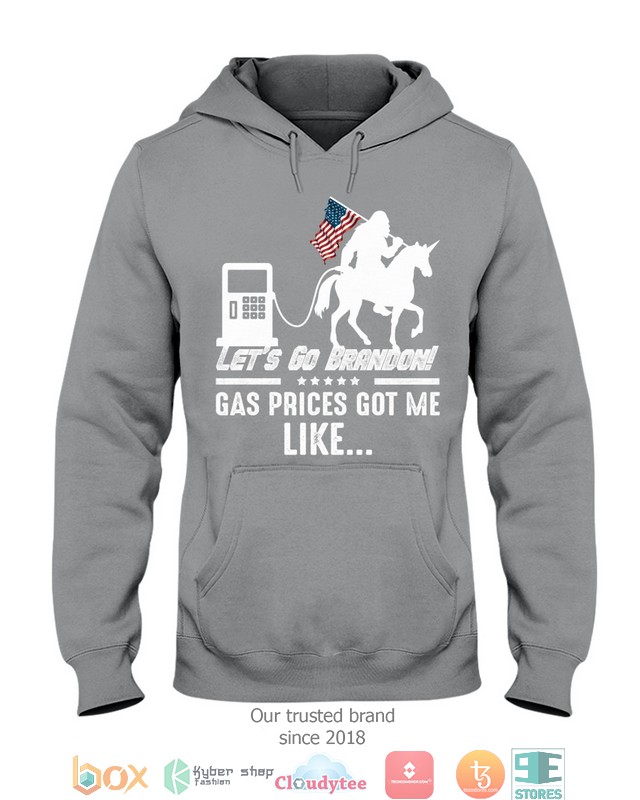 Let’S Go Brandon Gas Prices Got Me Like Shirt Let’S Go Brandon Gas Prices Got Me Like Shirt