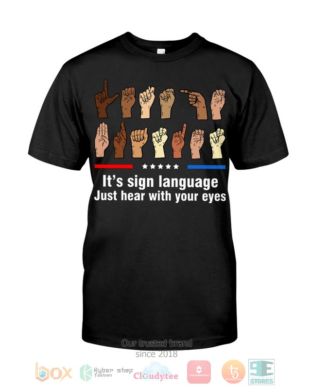 LetS-Go-Brandon-ItS-Sign-Language-Just-Hear-With-Your-Eyes-Shirt-Hoodie-3