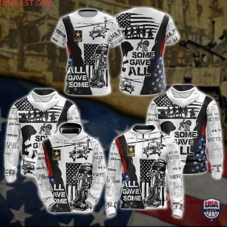 Us-Army-Veteran-All-Gave-Some-Some-Gave-All-3D-Hoodie-T-Shirt-1
