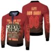 ACDC Yes I Am Old But I Saw ACDC On Stage Rock Band 3D Designed Allover Gift With Custom Name Number For ACDC Fans Bomber Jacket
