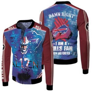 Josh Allen 17 Damn Right I Am A Bills Fans Now And Forever Blue 3D Designed Allover Gift For Bills Fans Bomber Jacket